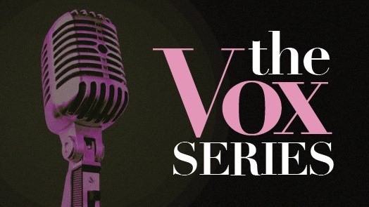  The VOX Series: featuring JOANNA DONG and MARIO SERIO